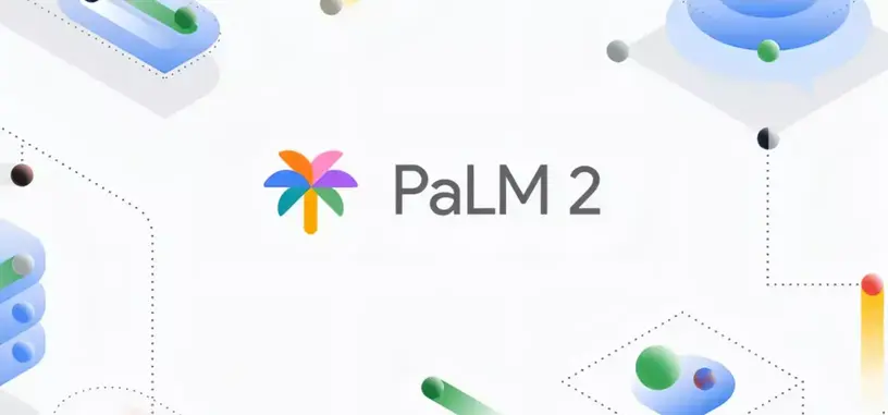 Google se pone las pilas con PaLM 2 para competir de tú a tú en IA con GPT-4