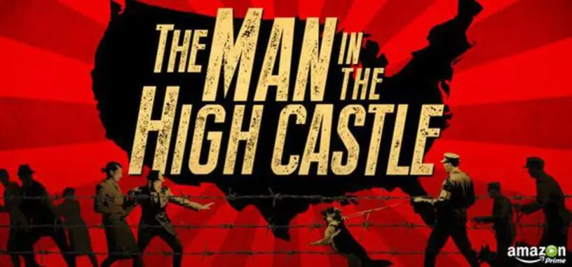 Amazon encarga una temporada completa de 'The Man in the High Castle' y cuatro series más