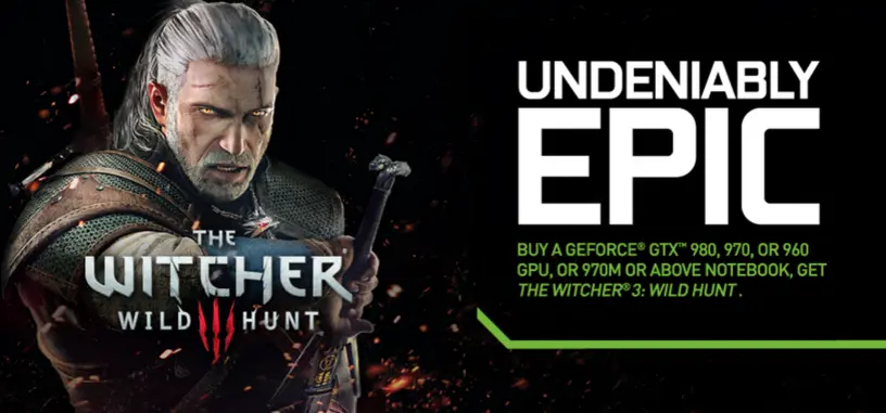 Nvidia ofrece 'The Witcher 3' con la compra de una tarjeta gráfica GTX Serie 900