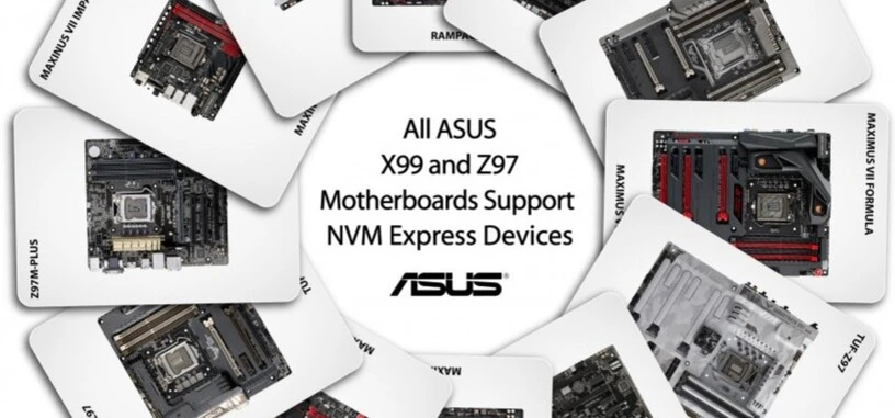 Las placas base de Asus con chipset Z97 y X99 son compatibles con NVMe