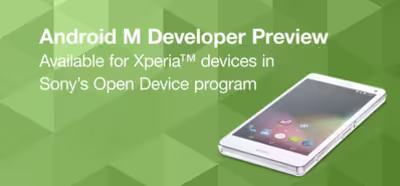 Sony añade soporte a Android M Developer Preview para algunos de sus dispositivos