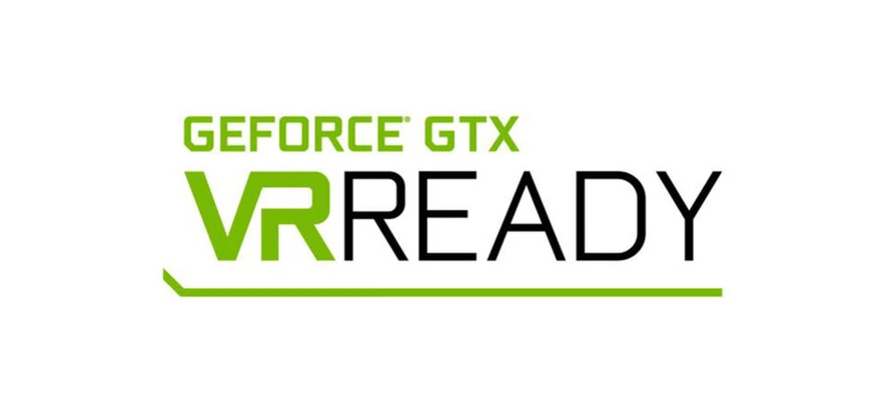 Nvidia abre el programa de certificación 'GeForce GTX VR Ready'