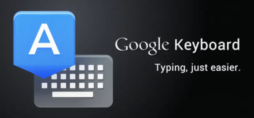 El teclado de Google se actualiza para poder usarse con una mano