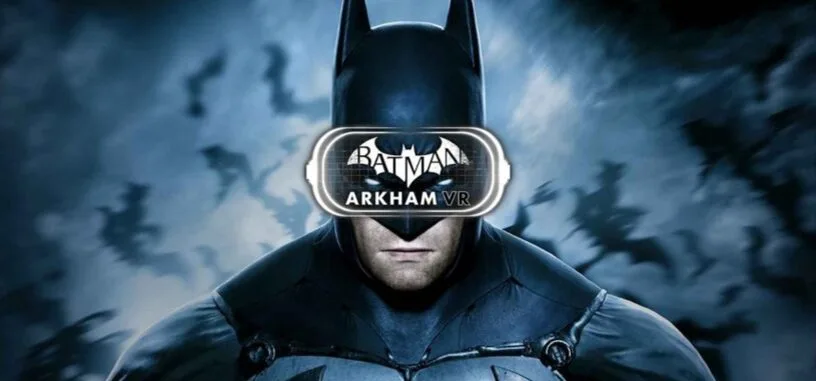 El nuevo tráiler de 'Batman: Arkham VR' se centra en las impresiones de los usuarios