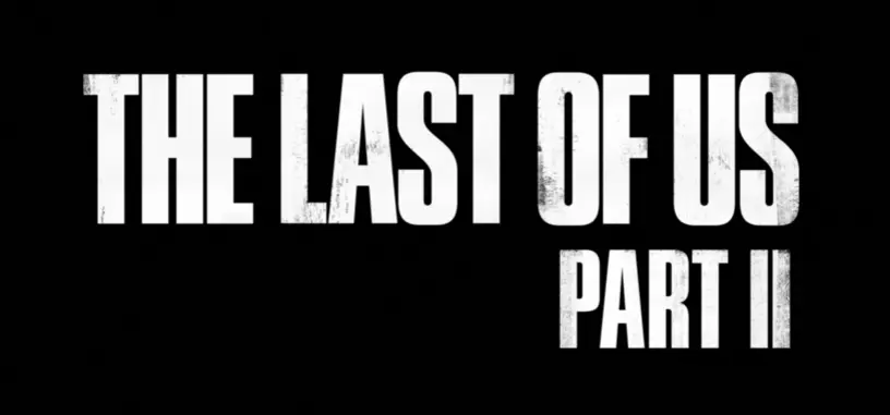 Presentan oficialmente 'The Last of Us, Part II' con un primer tráiler