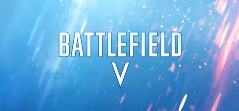 Tráiler de presentación de 'Battlefield 5', se pone a la venta el 19 de octubre
