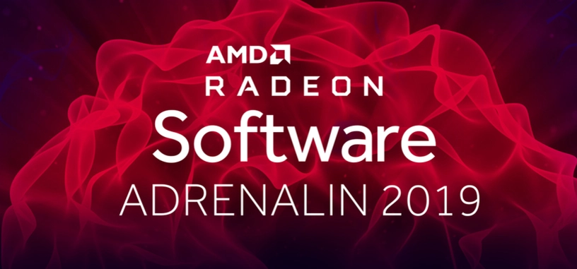 AMD distribuye los Radeon Software Adrenalin 2019, con nuevas características y mejoras