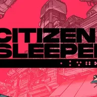 Citizen Sleeper