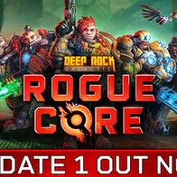 Deep Rock Galactic: Rogue Core