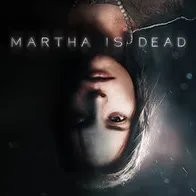 Martha Is Dead