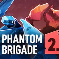 Phantom Brigade