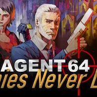 Agent 64: Spies Never Die