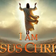 I Am Jesus Christ