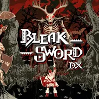 Bleak Sword DX