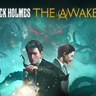 Sherlock Holmes The Awakened