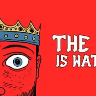 The King is Watching