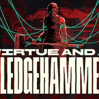 Virtue and a Sledgehammer