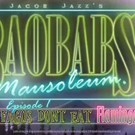 Baobabs Mausoleum Ep.1: Ovnifagos Don´t Eat Flamingos
