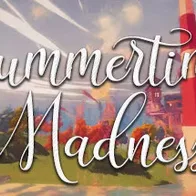 Summertime Madness
