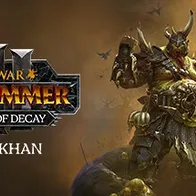 Total War: WARHAMMER III - Tamurkhan – Thrones of Decay