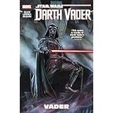 STAR WARS: DARTH VADER VOL. 1 - VADER (Star Wars (Marvel))