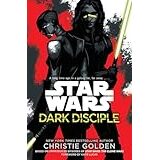 Dark Disciple: Star Wars