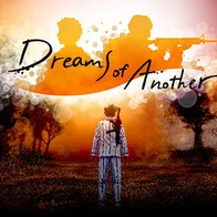 Dreams of Another