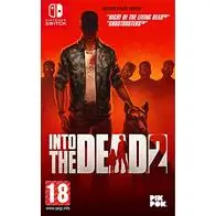 Into the Dead 2