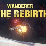 Wanderer: The Rebirth