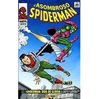 El Asombroso Spiderman. Días De Gloria