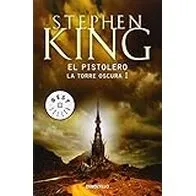 El pistolero (La torre oscura I)