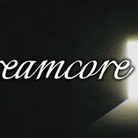 Dreamcore