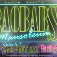 Baobabs Mausoleum Ep.1: Ovnifagos Don´t Eat Flamingos