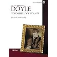 Todo Sherlock Holmes (Bibliotheca AVREA)
