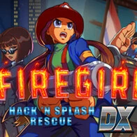 Firegirl: Hack 'n Splash Rescue DX