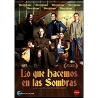 Lo que hacemos en las sombras [DVD]