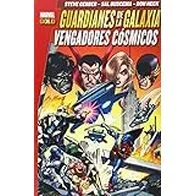 Guardianes De La Galaxia. Vengadores Cósmicos