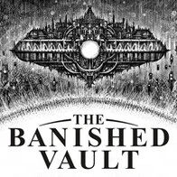 The Banished Vault