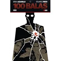 100 Balas núm. 01 (de 10) Segunda Edición