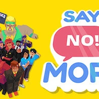 Say No! More