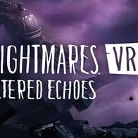 Little Nightmares VR: Altered Echoes