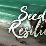 Seeds of Resilience