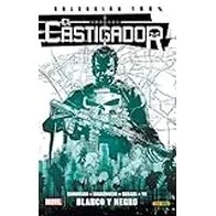 Punisher. El Castigador 4. Blanco Y Negro (COLECCIÓN 100% MARVEL)