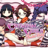 Criminal Girls: Invite Only