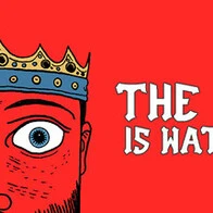 The King is Watching