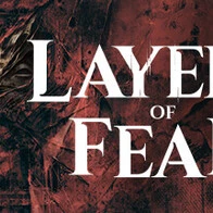 Layers of Fear