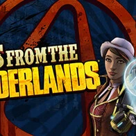 Tales from the Borderlands