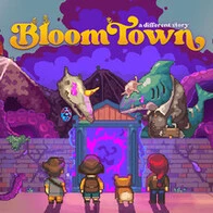 Bloomtown: A Different Story