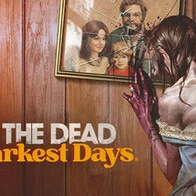 Into the Dead: Our Darkest Days